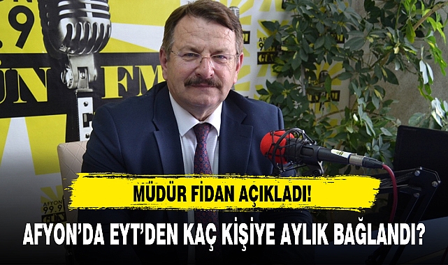 AFYON'DA EYT'DEN KAÇ KİŞİYE AYLIK BAĞLANDI?