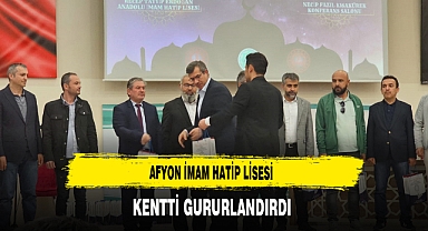 Afyon İmam Hatip Lisesi Kentti Gururlandırdı