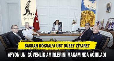AFYON'UN GÜVENLİK AMİRLERİNİ AĞIRLADI