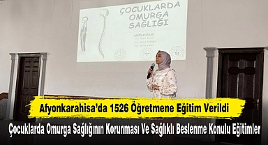 Afyonkarahisar’da 1526 Öğretmene Eğitim Verildi