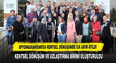 Afyonkarahisar'da Kentsel Dönüşümde İlk Adım Atıldı