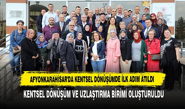 Afyonkarahisar'da Kentsel Dönüşümde İlk Adım Atıldı