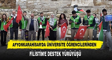 Afyonkarahisar'da Üniversite Öğrencilerinden Filistin'e Destek Yürüyüşü