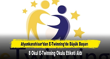 Afyonkarahisar’dan E-Twinning’de Büyük Başarı