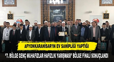 Afyonkarahisar’ın Ev Sahipliği Yaptığı Hafızlık Yarışması Bölge Finali Sonuçlandı