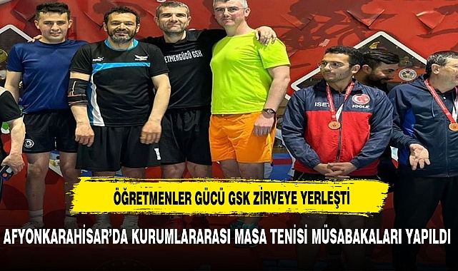 Afyonkarahisar Kurum ve Kuruluşlar arası masa tenisi  finalleri gerçekleştirildi