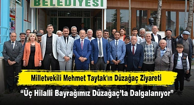 Afyonkarahisar MHP Milletvekili Mehmet Taytak'ın Düzağaç Ziyareti: "Üç Hilalli Bayrağımız Düzağaç'ta Dalgalanıyor"