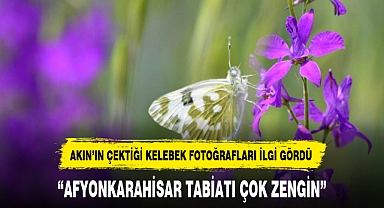 "AFYONKARAHİSAR TABİATI ÇOK ZENGİN"