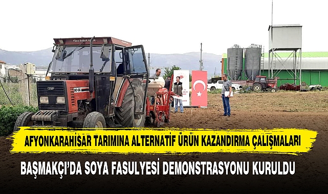 Afyonkarahisar Tarımına Alternatif Ürün Kazandırma Çalışmaları