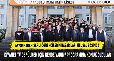 Afyonkarahisarlı Öğrencilerin Başarıları Ulusal Basında