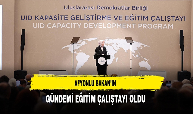 Afyonlu Bakan'ın Gündemi Eğitim Çalıştayı Oldu