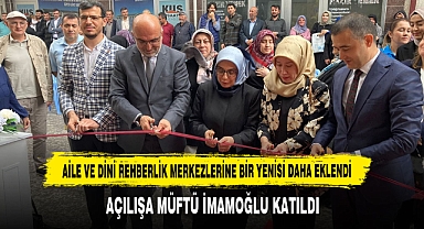 Aile Ve Dini Rehberlik Merkezlerine Bir Yenisi Daha Eklendi
