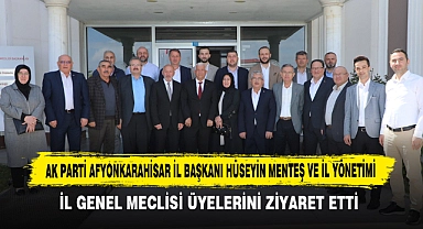 AK Parti Afyonkarahisar İl Başkanı Hüseyin Menteş ve İl Yönetimi, Partisinin İl Genel Meclisi Üyelerini Ziyaret Etti