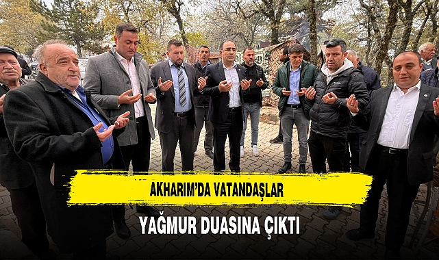 Akharım'da Vatandaşlar Yağmur Duasına Çıktı