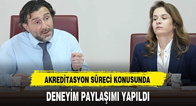 AKREDİTASYON SÜRECİ KONUSUNDA DENEYİM PAYLAŞIMI YAPILDI