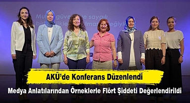 AKÜ’de Konferans Düzenlendi: Medya Anlatılarından Örneklerle Flört Şiddeti Değerlendirildi