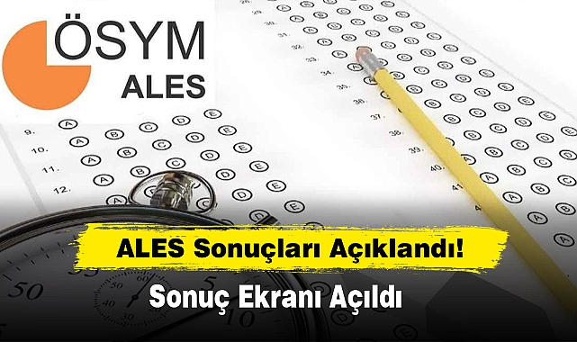 ALES Sonuçları Açıklandı!