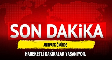Anıtpark Önünde Hareketli Dakikalar Yaşanıyor
