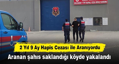 Aranan şahıs saklandığı köyde yakalandı