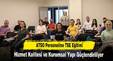 ATSO Personeline TSE Eğitimi