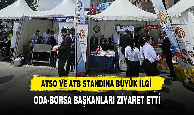 ATSO VE ATB STANDINA İLGİ YOĞUN OLDU
