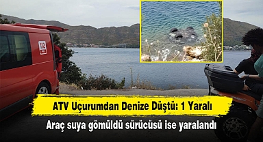 ATV Uçurumdan Denize Düştü: 1 Yaralı