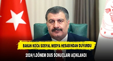 BAKAN KOCA: 2024 1. DÖNEM DİŞ HEKİMLİĞİNDE UZMANLIK EĞİTİMİ GİRİŞ SINAVI SONUÇLARI AÇIKLANDI