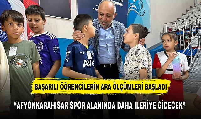 BAŞARILI ÖĞRENCİLERİN ARA ÖLÇÜMLERİ BAŞLADI