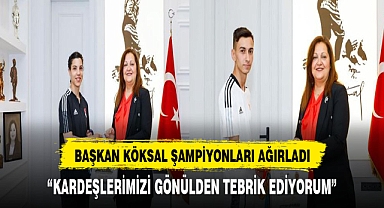 BAŞKAN KÖKSAL ŞAMPİYONLARI AĞIRLADI