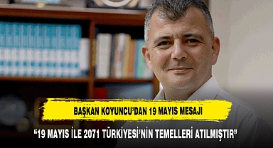 BAŞKAN KOYUNCU,