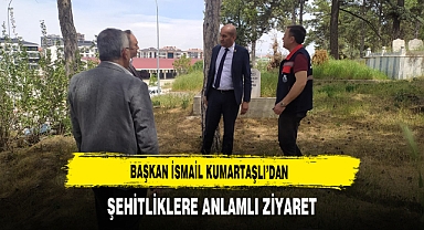 Başkan Kumartaşlı'dan Şehitliklere Anlamlı Ziyaret