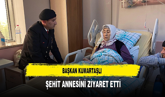 Başkan Kumartaşlı Şehit Annesini Ziyaret Etti