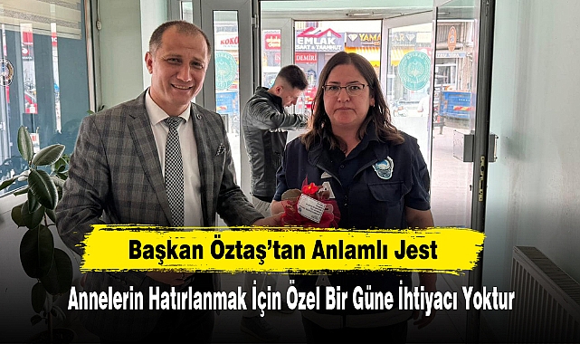 Başkan Öztaş'tan Anlamlı Jest