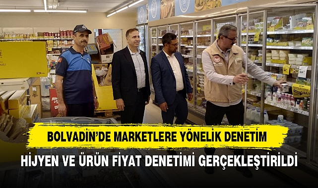 Bolvadin’de Marketlere Yönelik Denetim