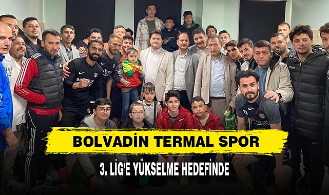 Bolvadin Termal Spor 3. Lig'e Yükselme Hedefinde