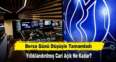 Borsa Günü Düşüşle Tamamladı