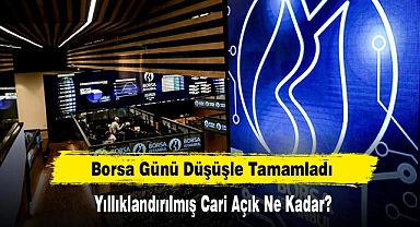 Borsa Günü Düşüşle Tamamladı