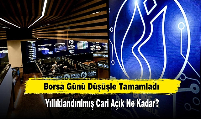 Borsa Günü Düşüşle Tamamladı