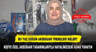 BU YAZ DÜĞÜN AKSESUAR TRENDLERİ NELER?