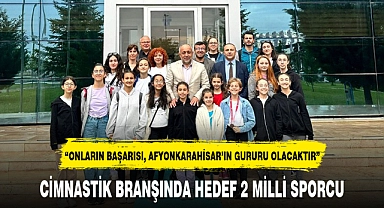 CİMNASTİK BRANŞINDA HEDEF 2 MİLLİ SPORCU