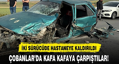 ÇOBANLAR'DA KAFA KAFAYA ÇARPIŞTILAR!