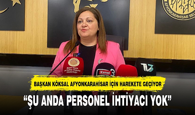 "DAHA GÜZEL BİR AFYONKARAHİSAR İÇİN UĞRAŞIYORUZ "