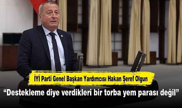 “Destekleme diye verdikleri bir torba yem parası değil”