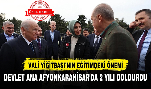 DEVLET ANA AFYONKARAHİSAR'DA 2 YILI DOLDURDU