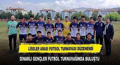 DİNAR'DA GENÇLER FUTBOL TURNUVASINDA BULUŞTU