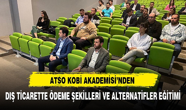 DIŞ TİCARETTE ÖDEME ŞEKİLLERİ VE ALTERNATİFLER EĞİTİMİ