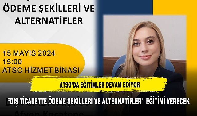 "Dış Ticarette Ödeme Şekilleri Ve Alternatifler" Eğitimi verilecek