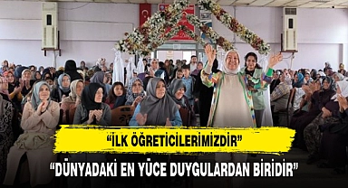 "DÜNYADAKİ EN YÜCE DUYGULARDAN BİRİDİR"