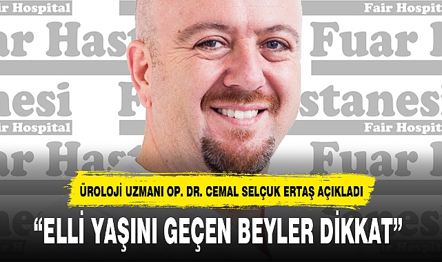"ELLİ YAŞINI GEÇEN BEYLER DİKKAT"