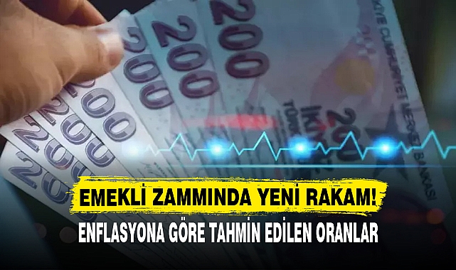 EMEKLİ ZAMMINDA YENİ RAKAM!